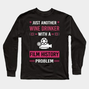 Wine Drinker Film History Movie Movies Long Sleeve T-Shirt